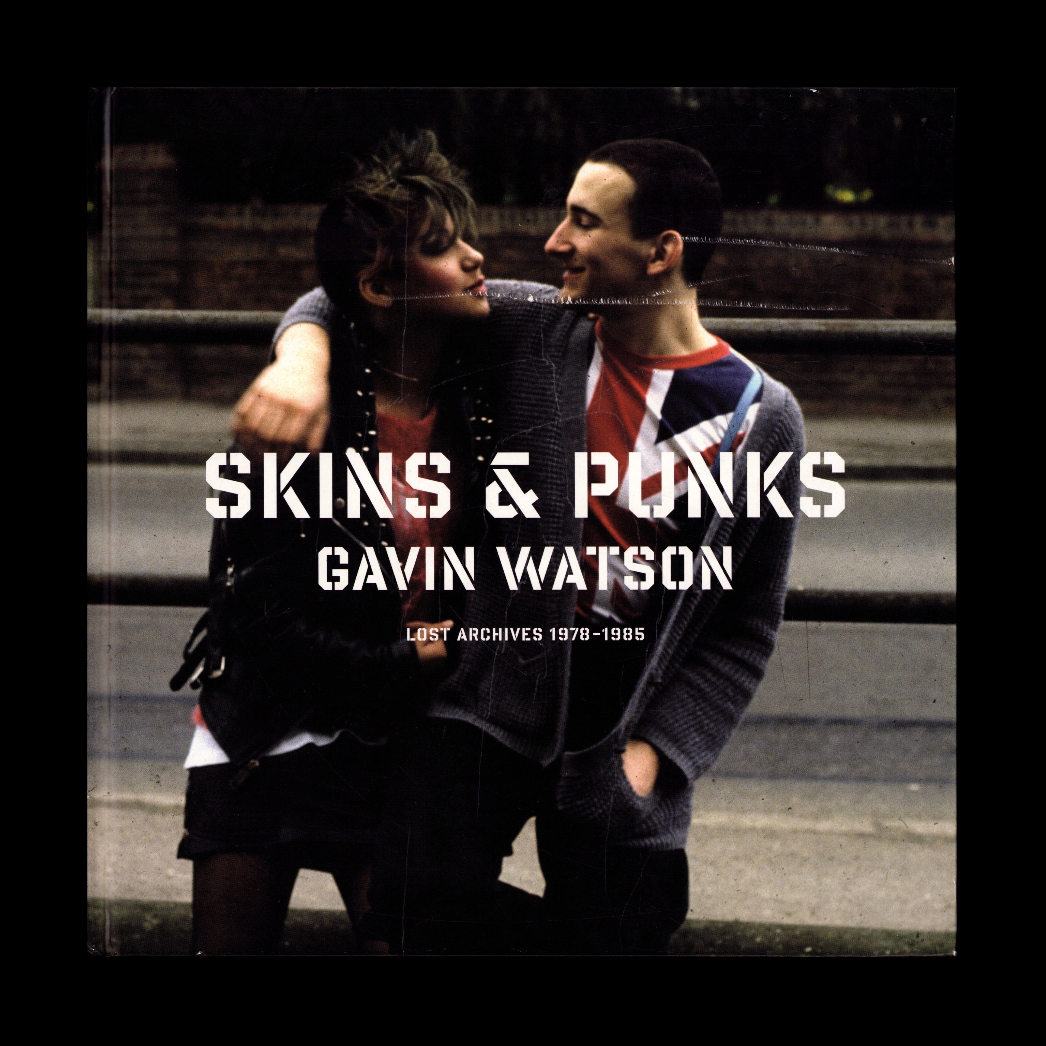 Skins and Punks: Lost Archives 1978-1985 (2008)